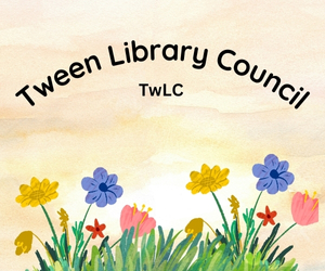 Tween Library Council
