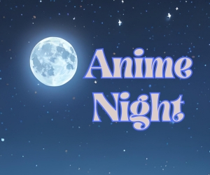 Anime Night