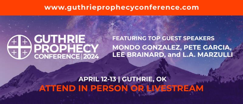 Guthrie Prophecy Conference