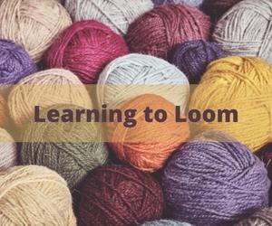 Learning to Loom
