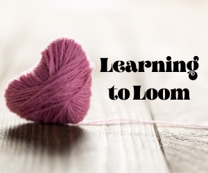 Learning to Loom