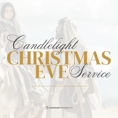 Candlelight Christmas Eve Service